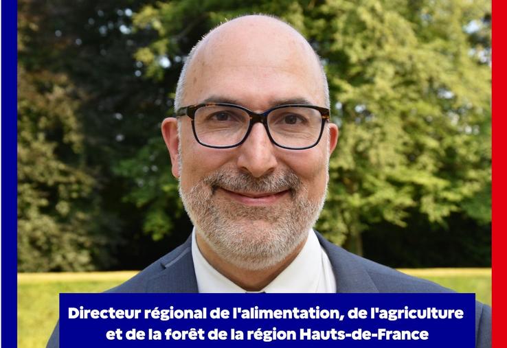 Paul Mennecier est le nouveau directeur de la DRAAF Hauts-de-France depuis le 1er avril.