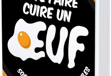 va te faire cuire un oeuf expressions autour de l'oeuf