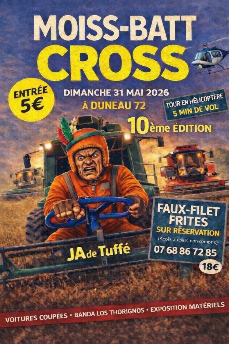 Le Moiss-batt cross se déroulera dimanche 31 mai 2026 au Lieu-dit Le Champ Brûlé à Duneau. Entrée 5 €, repas (entrée, faux-filet frites, fromages dessert) : 18 € (sur réservation au 07 68 86 72 85) / ou 22 € sur place.