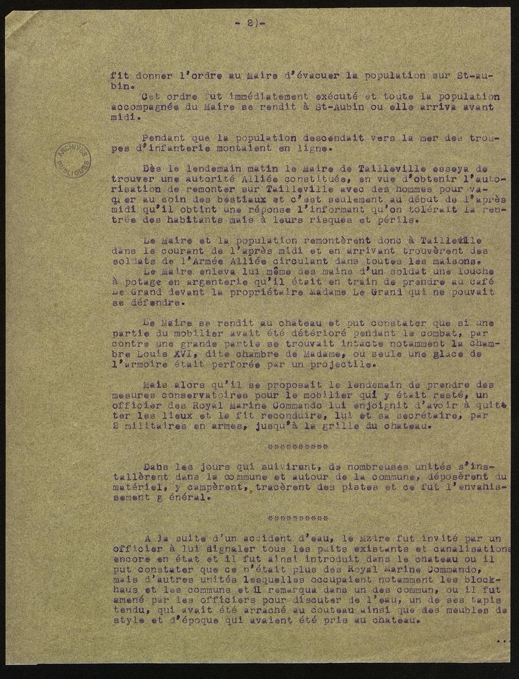Extrait du rapport du maire de Tailleville sur juin 1944 (sans date). Les habitants de la commune, évacués vers Saint-Aubin-sur-Mer, sont revenus pour s'occuper des bêtes à la ferme Cassigneul. Réf. AD14, 780Edt/16