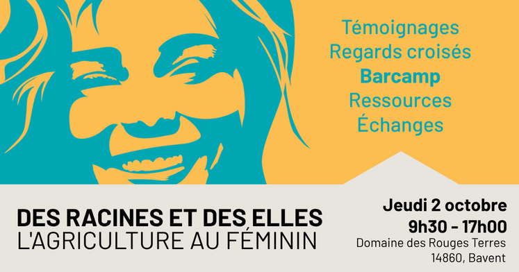 Rendez-vous le jeudi 2 octobre prochain au Domaine des Rouges-Terres à Bavent (14), pour un moment unique d'échanges, de rencontres et d'inspiration entre agricultrices.