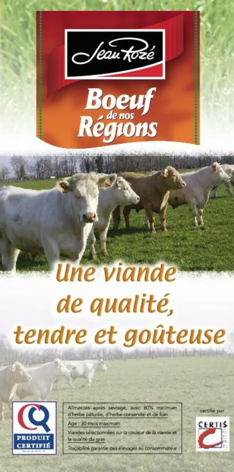 Contrairement à ce que le mot pourrait le laisser supposer « Bœuf de nos régions » concerne tant des mâles que des femelles.