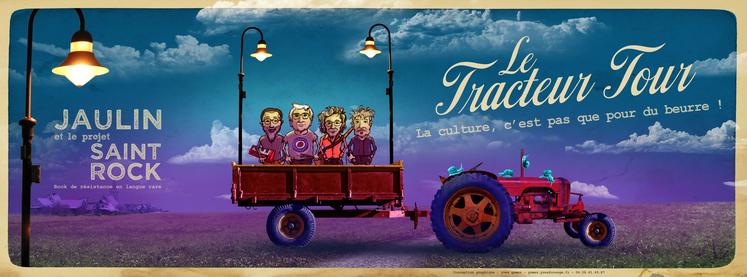 Le Tracteur Tour, de Yannick Jaulin et le Projet Saint Rock, sera le samedi 13 juillet à Sainte-Radegonde et le mercredi 17 juillet à Anché.