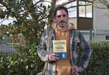 Jean-Baptiste Chadouteau publie ce 7 février "Retour à la terre", le récit de son installation.
La date n'a pas été choisie au hasard : son fils Jasmin aurait eu 4 ans ce samedi.