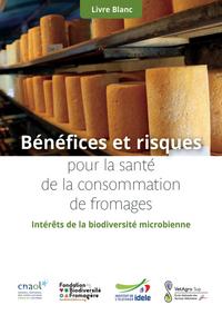 <em class="placeholder">livre blanc « Bénéfices et risques pour la santé de la consommation de fromages »</em>