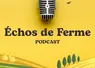 <em class="placeholder">podcast Échos de Ferme</em>