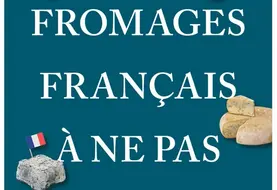 111 fromages français à ne pas manquer