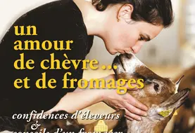 Un amour de chèvre… et de fromages
