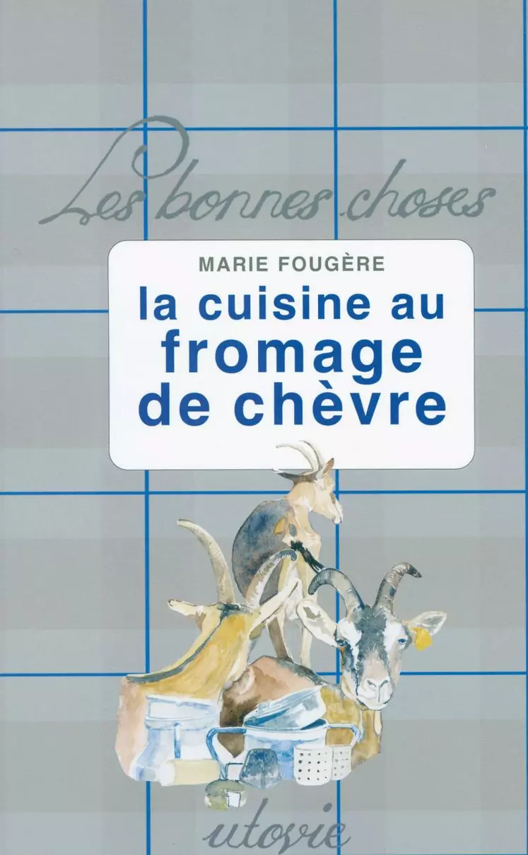 La cuisine au fromage de chèvre