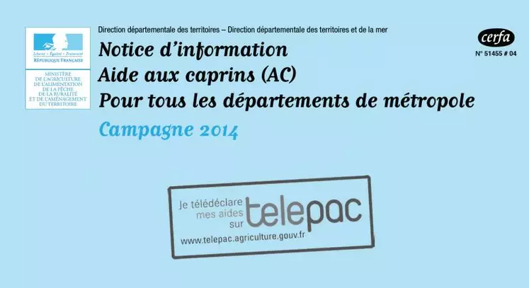 Le site TelePAC précise les modalités de la demande.