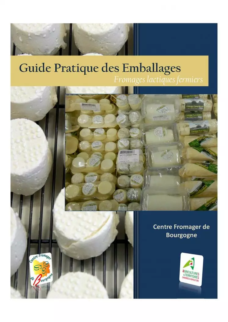 La fiche et le guide pratique des emballages sont à télécharger sur http://www.bourgogne.chambagri.fr/centre-fromager-de-bourgogne.html.