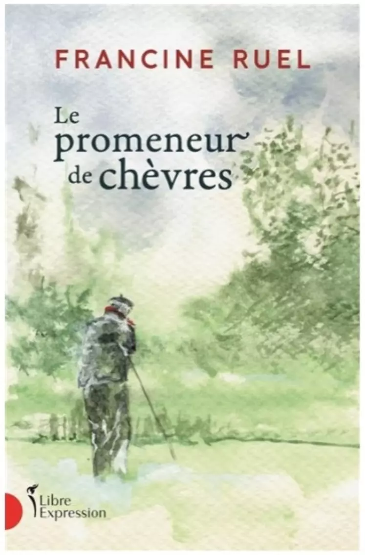 Le promeneur de chèvre- 280 pages - Éditions Expression Libre