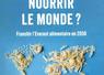 Livre : Veut-on nourrir le monde - Sébastien Abis - Armand Colin