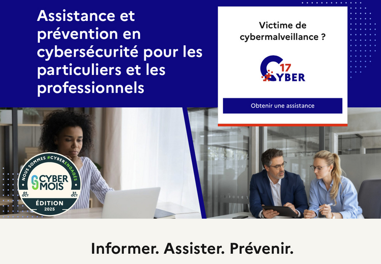 Pour vous informer sur les bonnes pratiques et les principales menaces en matière de cybersécurité, rendez-vous sur www.cybermalveillance.gouv.fr