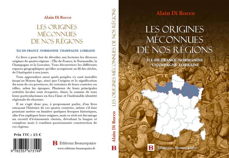 Couverture des Origines méconnues de nos régions, d'Alain Di Rocco.