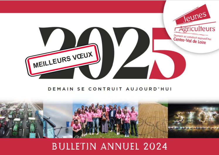 Dans son bulletin annuel, JA CVL revient sur l'année 2024 du syndicat régional et ses six échelons départementaux.
