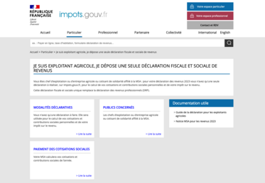 Les exploitants agricoles doivent déposer une seule déclaration fiscale et sociale de revenus.