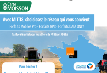 Partenaire télécom de la carte moisson, Mittis propose des offres pour les adhérents de la FNSEA 45.