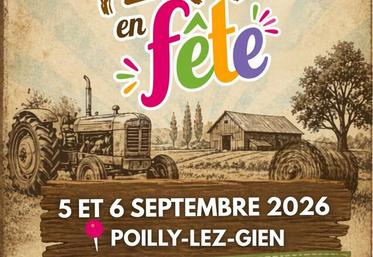 JA du Loiret et du Giennois organisent Terre en fête 2026 les 5 et 6 septembre à Poilly-lez-Gien. 