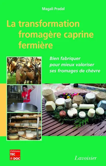 La transformation fromagère caprine