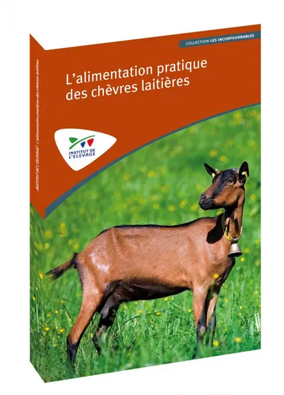 L'alimentation pratique des chèvres laitières
