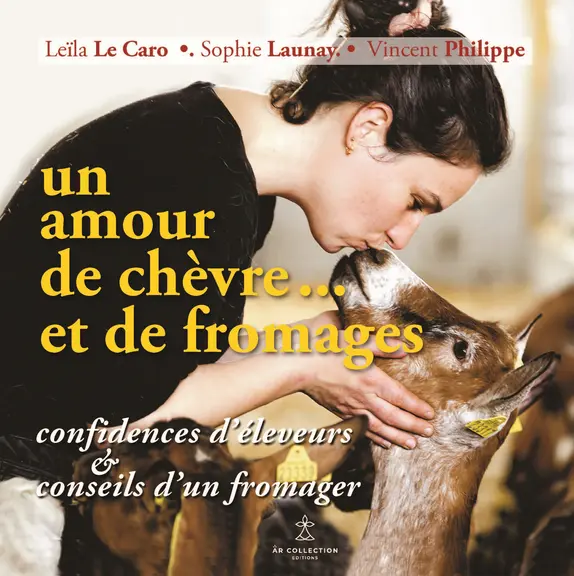 Un amour de chèvre… et de fromages