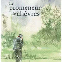 Le promeneur de chèvre- 280 pages - Éditions Expression Libre
