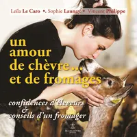 Un amour de chèvre… et de fromages