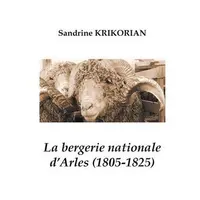 La bergerie nationale d’Arles (1805-1825)