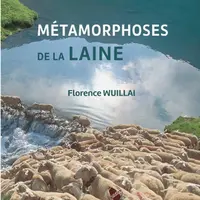 Métamorphoses de la laine
