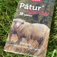 Le Pâtur'agenda 2024 permet de noter et de suivre l'avancée du pâturage, le nombre d'animaux, le concentré apporté, etc.