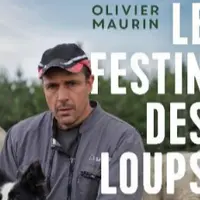 Le Festin des loups, écrit par Olivier Maurin