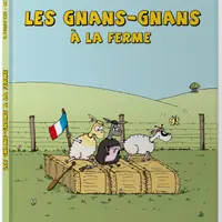 Les Gnans-Gnans à la ferme