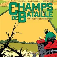 Champs de bataille, l'Histoire enfouie du remembrement