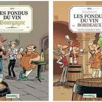 Les Fondus du vin de Bordeaux, Les Fondus du vin 
de Bourgogne - Cazenove, Richez, Peral et Saive, Ed. Bamboo.