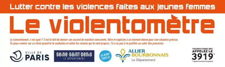 Le Conseil départemental de l’Allier a souhaité adapter le violentomètre, un outil de sensibilisation simple et utile pour «mesurer» si sa relation amoureuse est basée sur le consentement et ne comporte pas de violences. (Le violentomètre a été conçu fin 2018 par les Observatoires des violences faites aux femmes de Seine-Saint-Denis et de Paris, l’association En Avant Toute(s) et la Mairie de Paris).