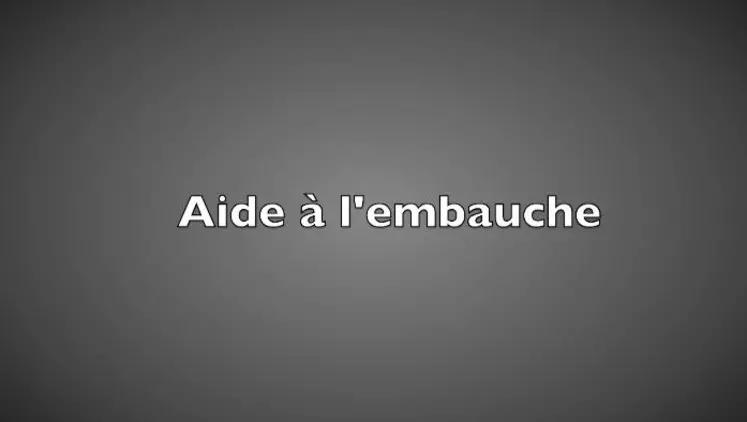 Aide à l'embauche