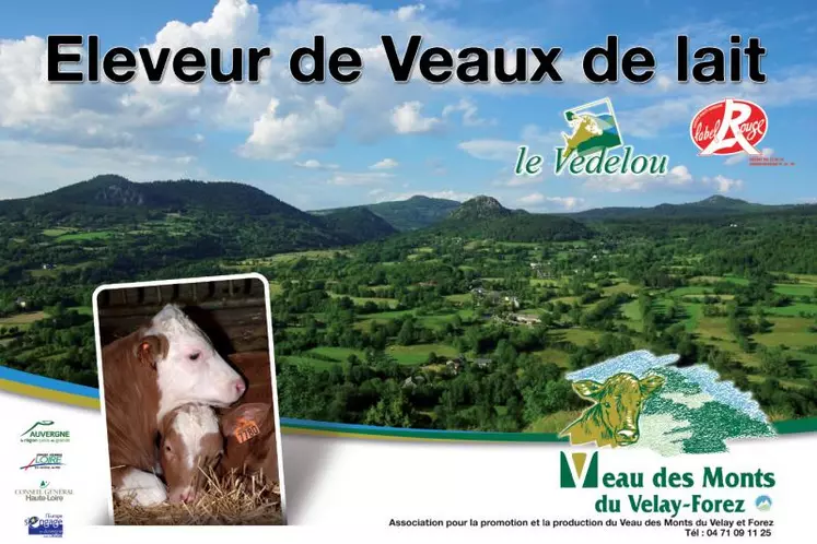 En 2014, 50 exploitations qui produisent du veau et qui sont situées à des emplacements stratégiques ont pu être identifiés grâce à ce panneau.