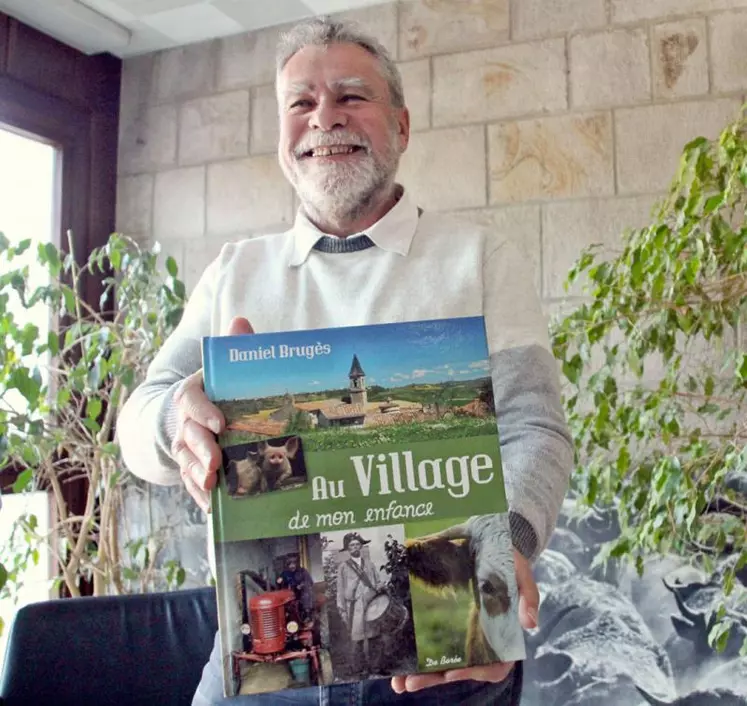 Daniel Brugès présente son dernier ouvrage, un grand et beau livre paru aux éditions De Borée, qui dépeint l’existence affairée et l’âme.