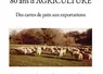 <em class="placeholder">80 ans d’agriculture - Des cartes de pain aux exportations</em>