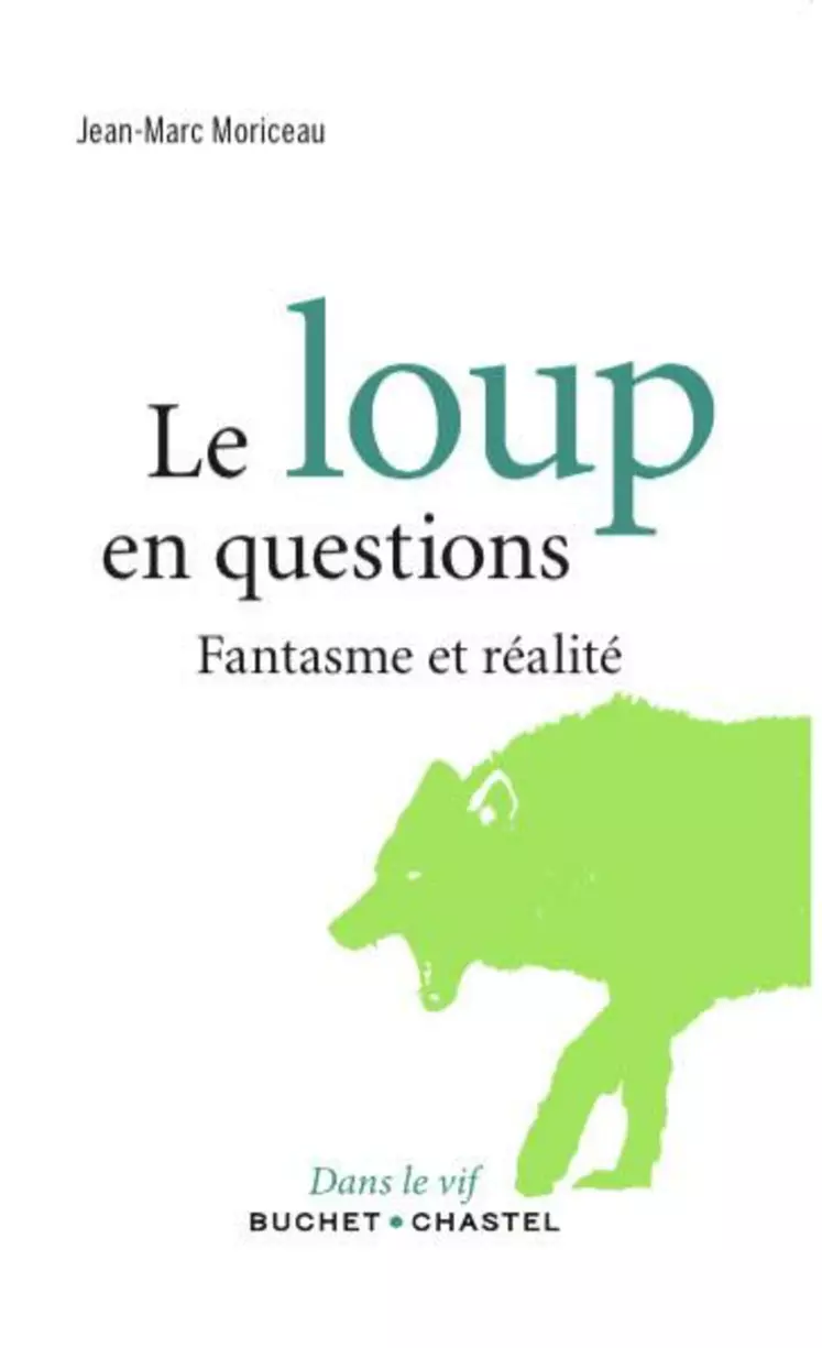 Le loup en questions, Fantasme et réalité