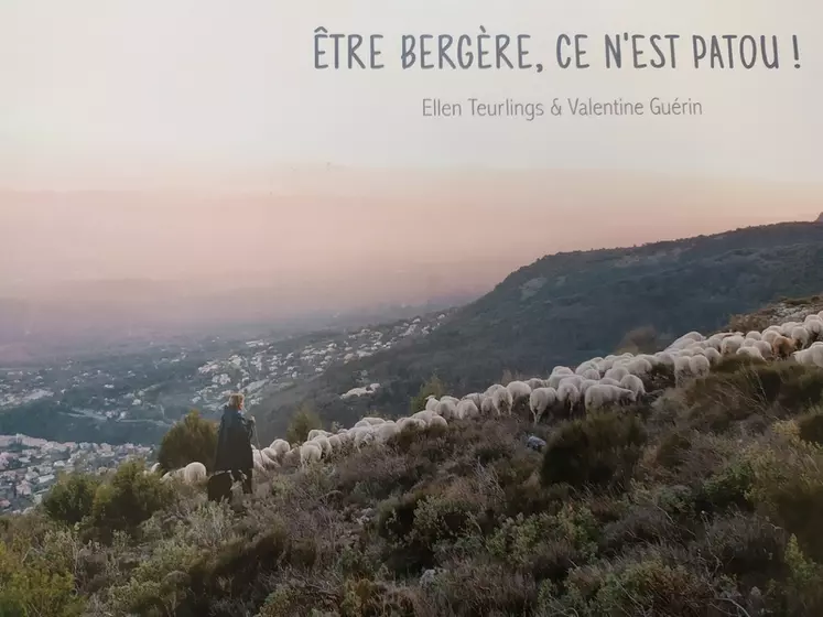 Être bergère, ce n’est patou !  © E. Teurlings/V. Guérin
