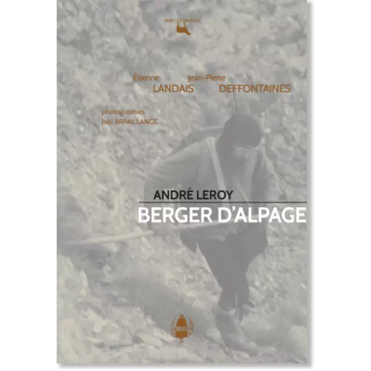 André Leroy, berger d'alpage