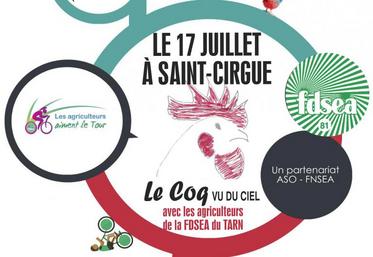 Aujourd'hui, venez nombreux à Saint-Cirgue découvrir le coq réalisé par les agriculteurs de la FDSEA du Tarn !