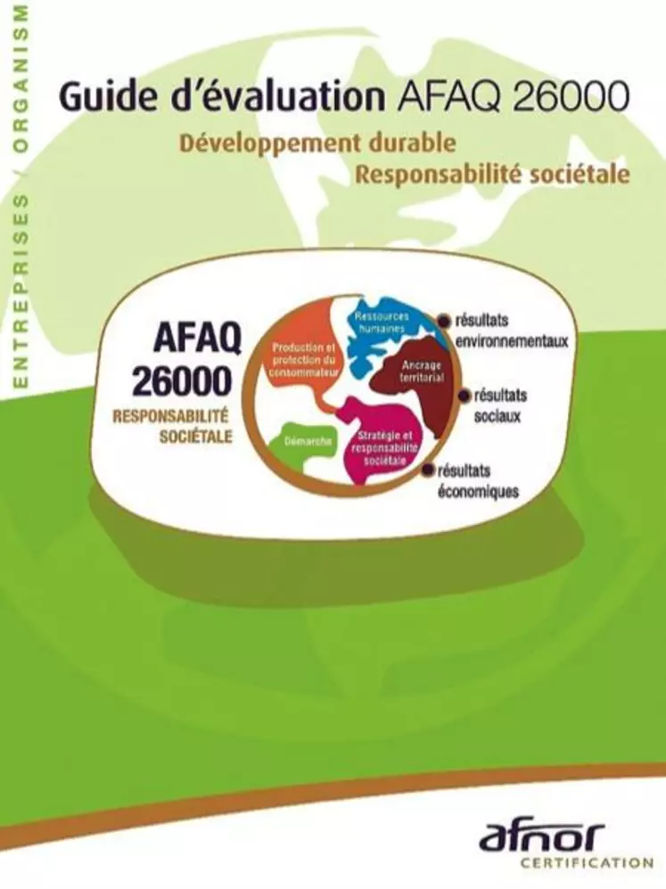 Le guide d’évaluation AFAQ 26000 rédigé par les Pays d’OC va permettre 
à toutes les entreprises 
de faire le point sur leur engagement sociétal.